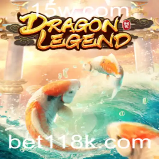 DragonLegend: Descubra o Fascinante Mundo de Aventura e Estratégia com Bet118