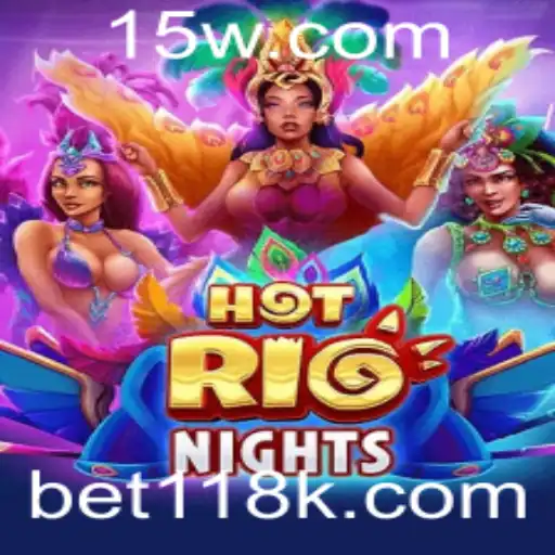 Descubra a Emoção de HotRioNights com bet118
